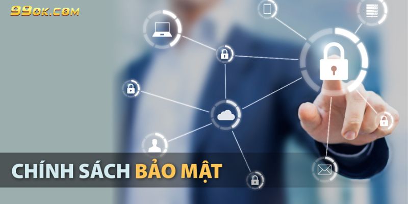 Sơ lược chính sách bảo mật