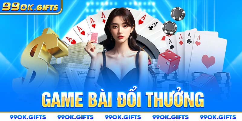 Game bài đổi thưởng